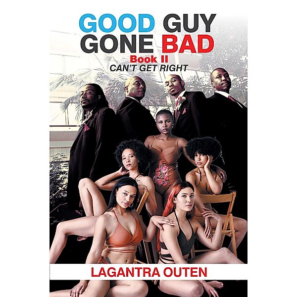 Good Guy Gone Bad, Lagantra Outen