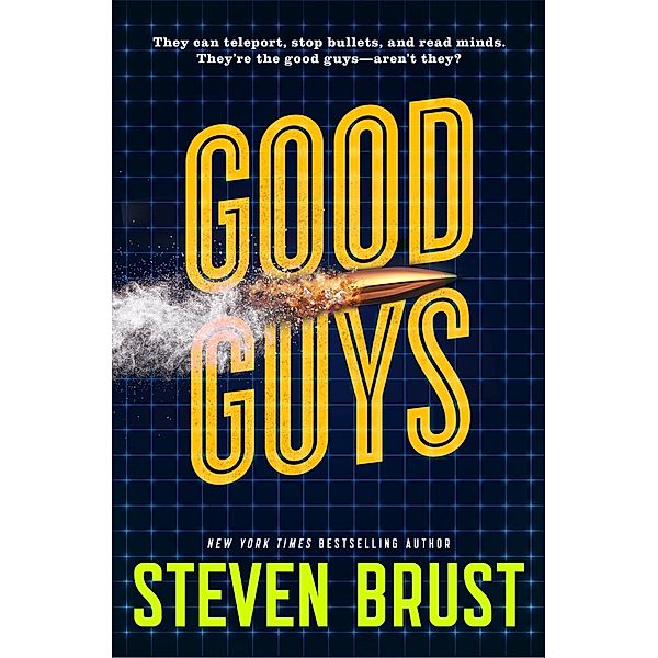 Good Guys, Steven Brust