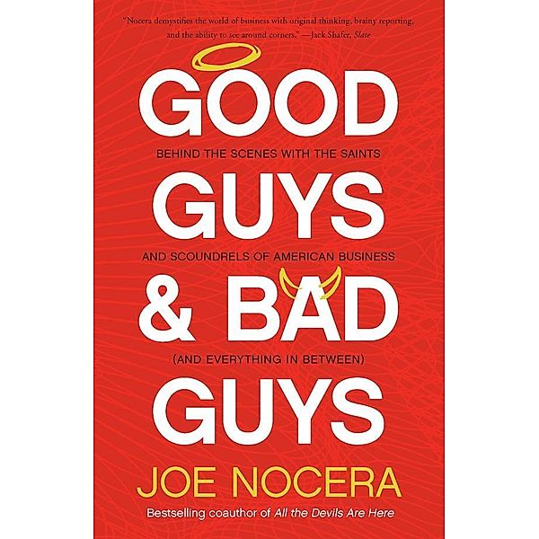 Good Guys and Bad Guys, Joe Nocera