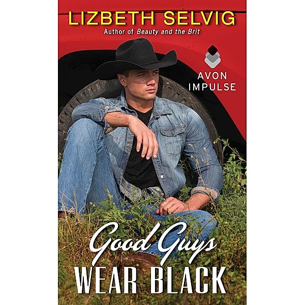 Good Guys Wear Black / Love from Kennison Falls Bd.4, Lizbeth Selvig