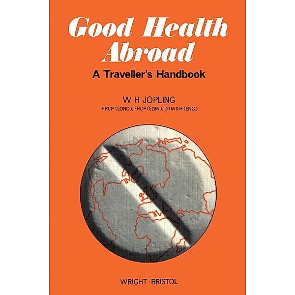 Good Health Abroad, W. H. Jopling