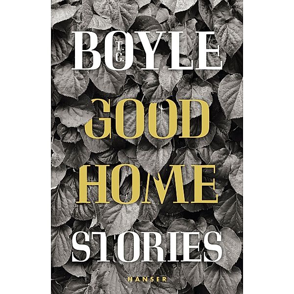 Good Home, T. C. Boyle
