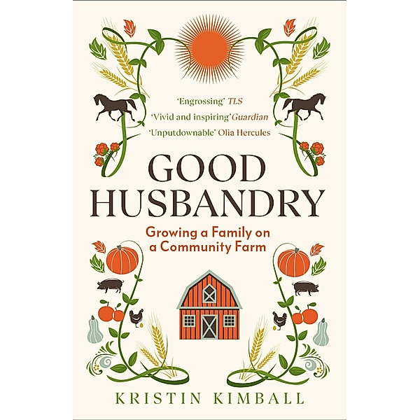 Good Husbandry, Kristin Kimball