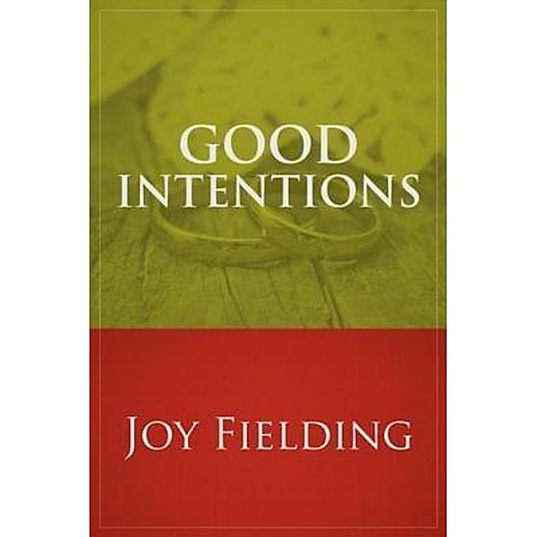 Good Intentions / 212 Books, Joy Fielding