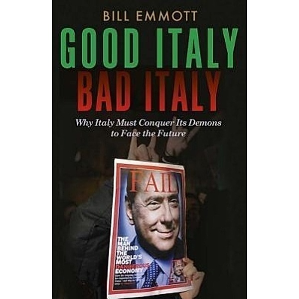 Good Italy, Bad Italy, Bill Emmott