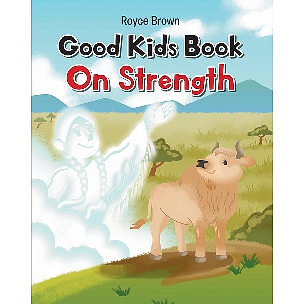 Good Kids Book   On Strength, Royce Brown