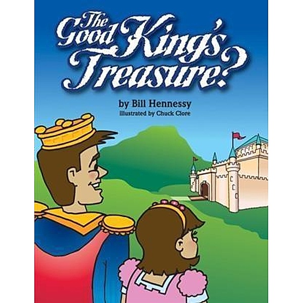 Good King's Treasure?, Bill Hennessy