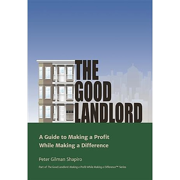 Good Landlord, Peter Gilman Shapiro