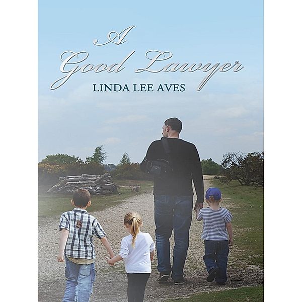 Good Lawyer, Linda Lee Aves