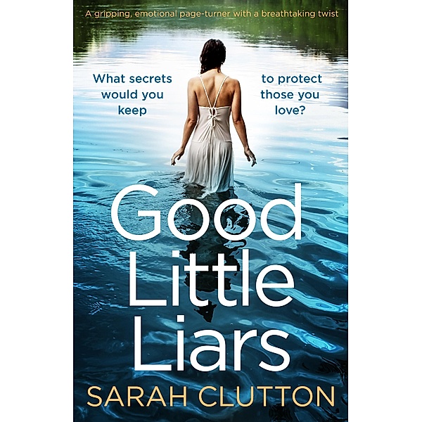 Good Little Liars, Sarah Clutton