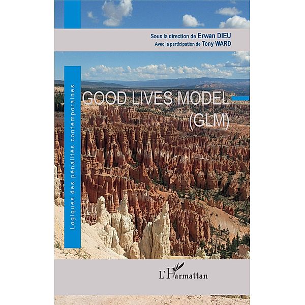 Good Lives Model (GLM), Dieu Erwan Dieu