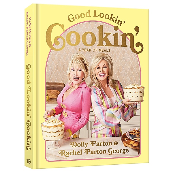 Good Lookin' Cookin', Dolly Parton, Rachel Parton George