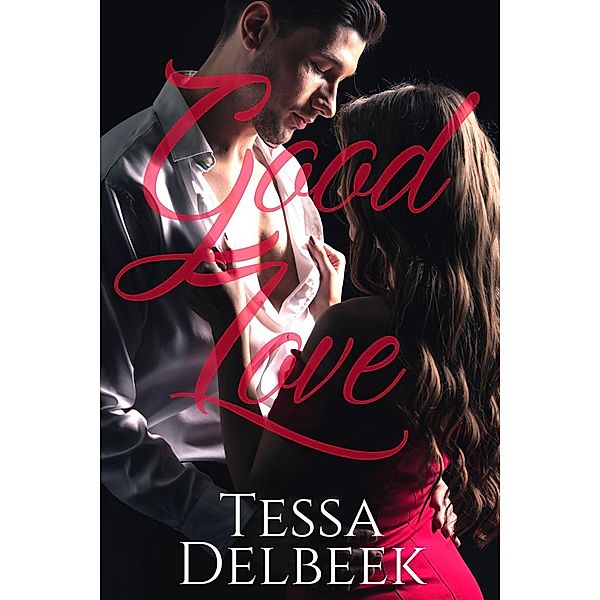 Good Love, Tessa Delbeek