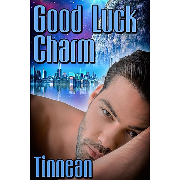 Good Luck Charm, Tinnean