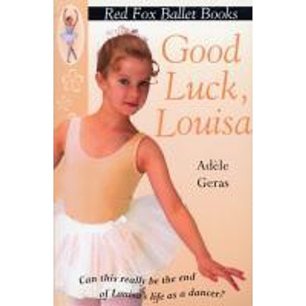 Good Luck, Louisa!, Adèle Geras