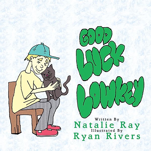 Good Luck Lowkey, Natalie Ray