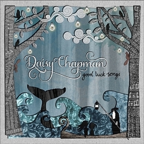 Good Luck Songs, Daisy Chapman