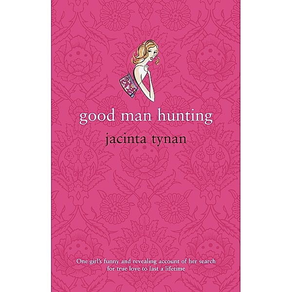 Good Man Hunting / Puffin Classics, Jacinta Tynan