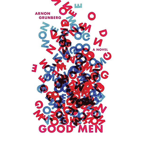Good Men, Arnon Grunberg
