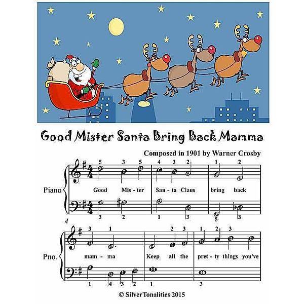 Good Mister Santa Bring Back Mamma - Easiest Piano Sheet Music Junior Edition, Silver Tonalities