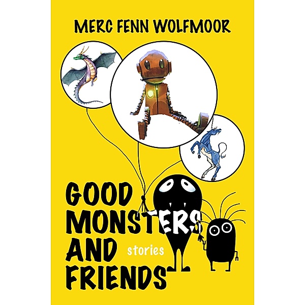 Good Monsters and Friends, Merc Fenn Wolfmoor