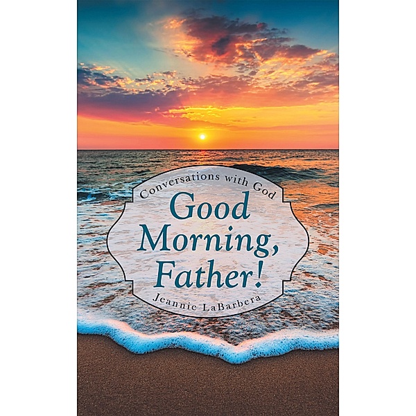 Good Morning, Father!, Jeannie Labarbera