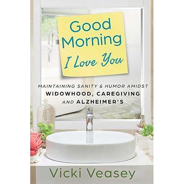 Good Morning I Love You, Vicki Veasey