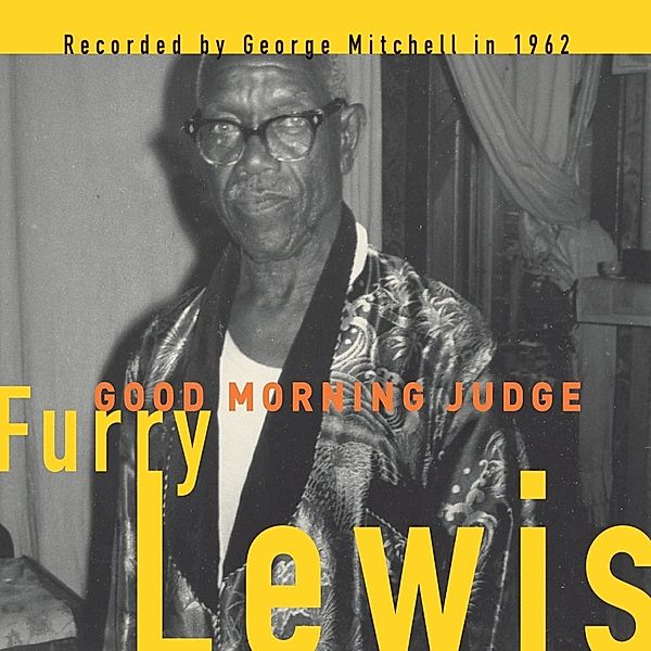 Good Morning Judge (Vinyl), Furry Lewis