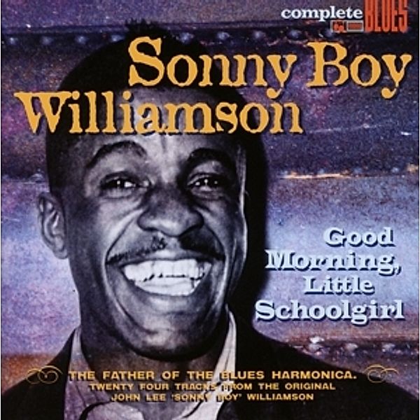 Good Morning,Little Schoolgirl, John Lee Sonny Boy Williamson