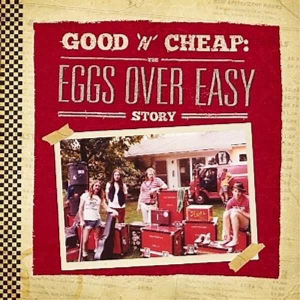 Good 'N' Cheap: The Eggs Over Easy Story, Eggs Over Easy