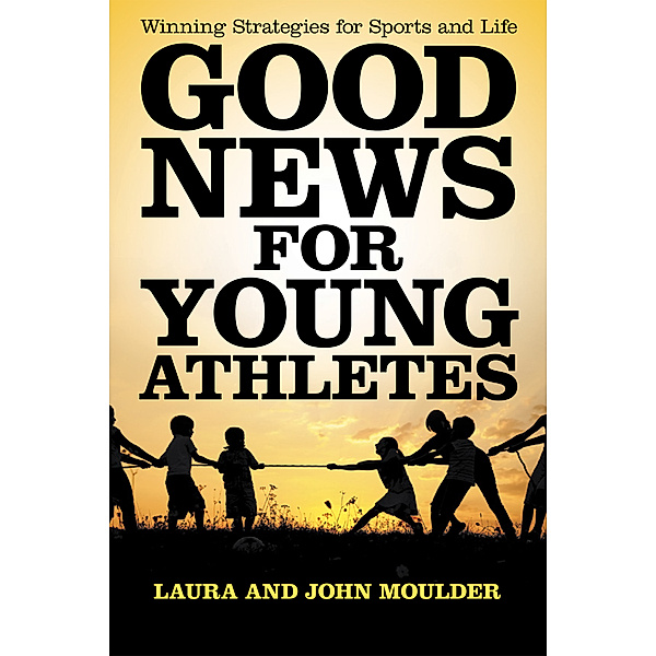 Good News for Young Athletes, Laura, John Moulder