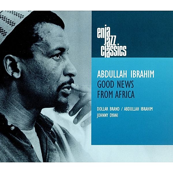 Good News From Africa (Enja Jazz Classics), Abdullah Ibrahim