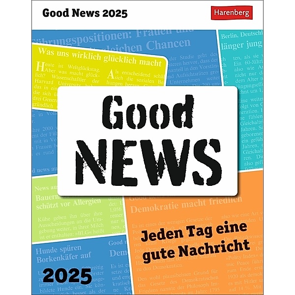 Good News Tagesabreisskalender 2025 - Jeden Tag eine gute Nachricht, Arnim Kasper