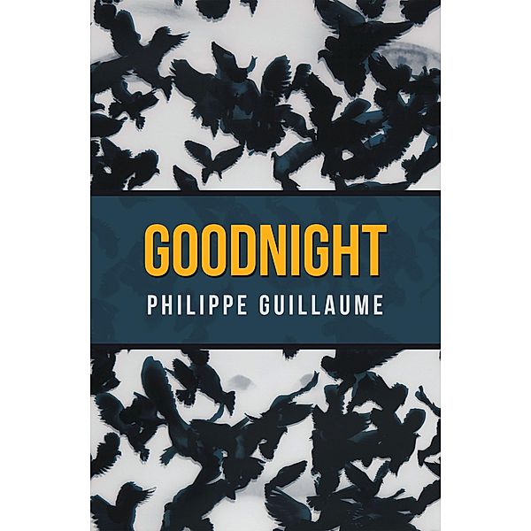 Good Night, Philippe Guillaume