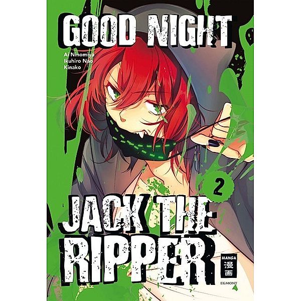 Good Night Jack the Ripper Bd.2, Ikuhiro Nao, Ai Ninomiya, Kinako