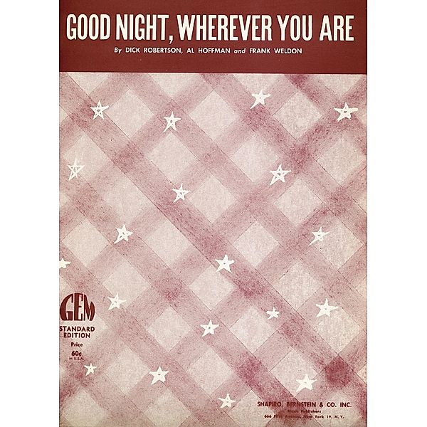 Good Night, Whereever You Are, Dick Robertson, Frank Weldon, Al Hoffman