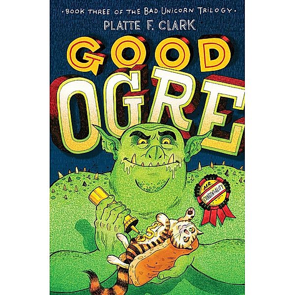 Good Ogre, Platte F. Clark