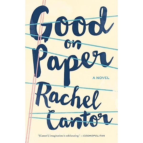 Good on Paper, Rachel Cantor