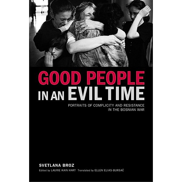 Good People in an Evil Time, Svetlana Broz