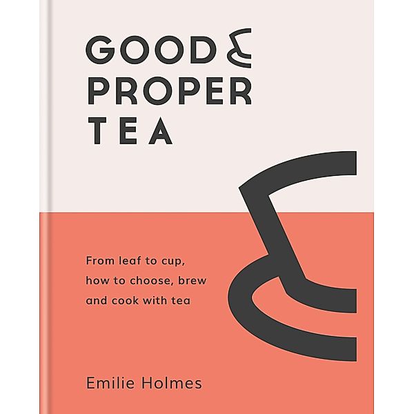 Good & Proper Tea, Emilie Holmes