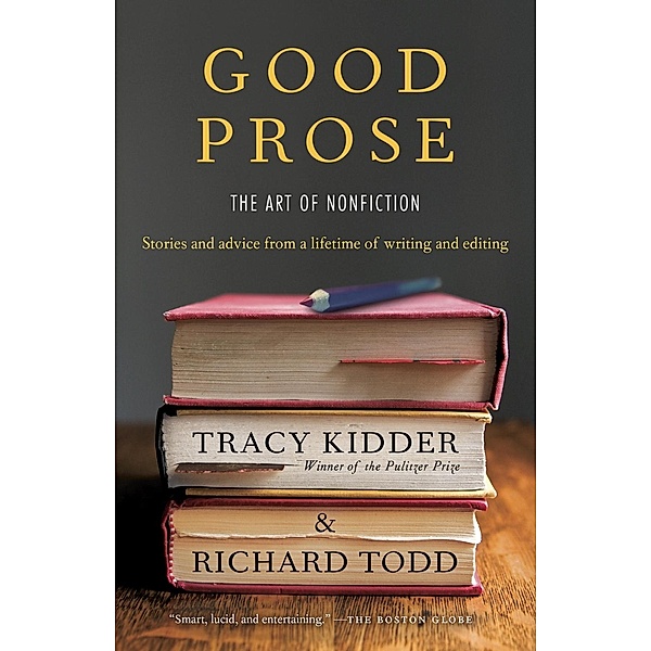 Good Prose, Tracy Kidder, Richard Todd