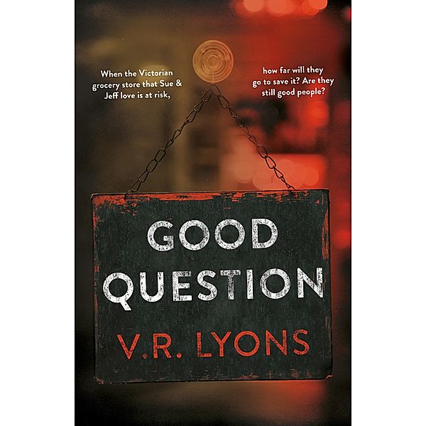 Good Question, V. R. Lyons