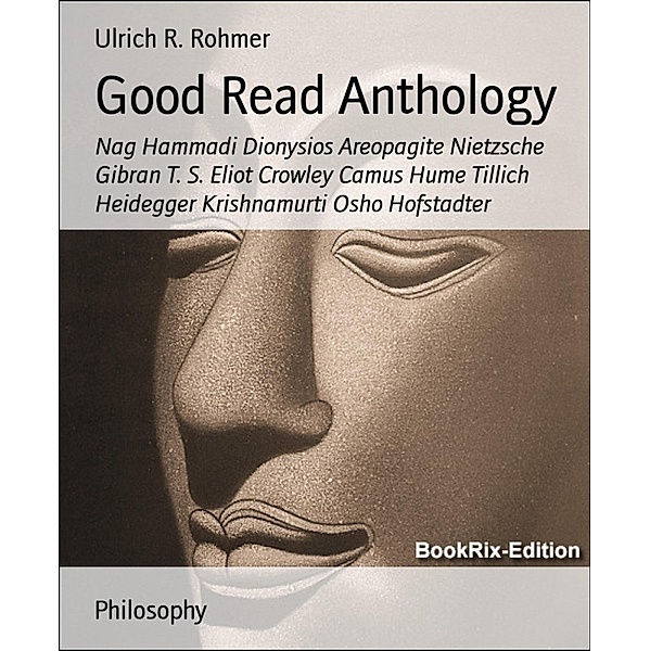 Good Read Anthology, Ulrich R. Rohmer
