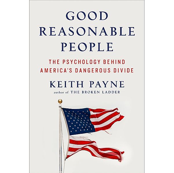 Good Reasonable People, Keith Payne