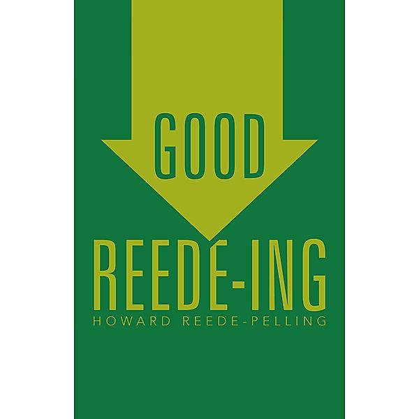 Good Reede-Ing, Howard Reede-Pelling