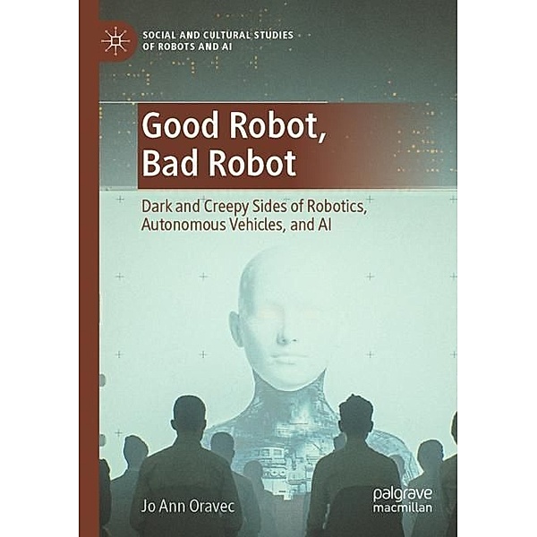 Good Robot, Bad Robot, Jo Ann Oravec