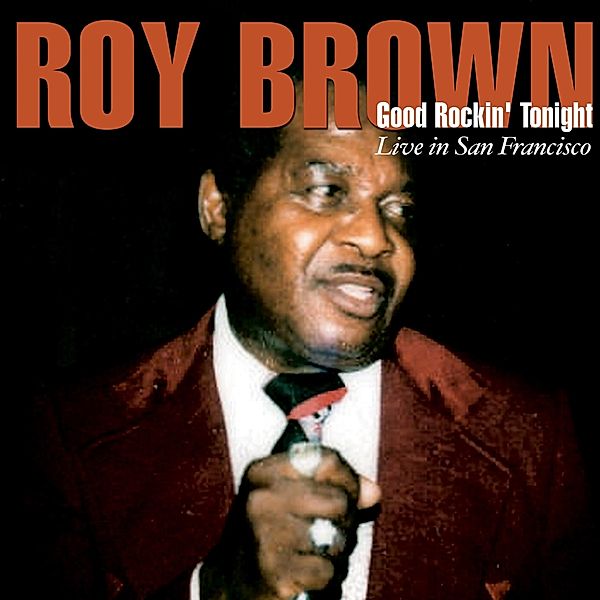 Good Rockin' Tonight, Roy Brown