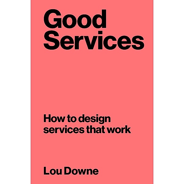 Good Services, Lou Downe
