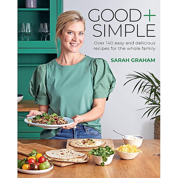 Good + Simple, Sarah Graham