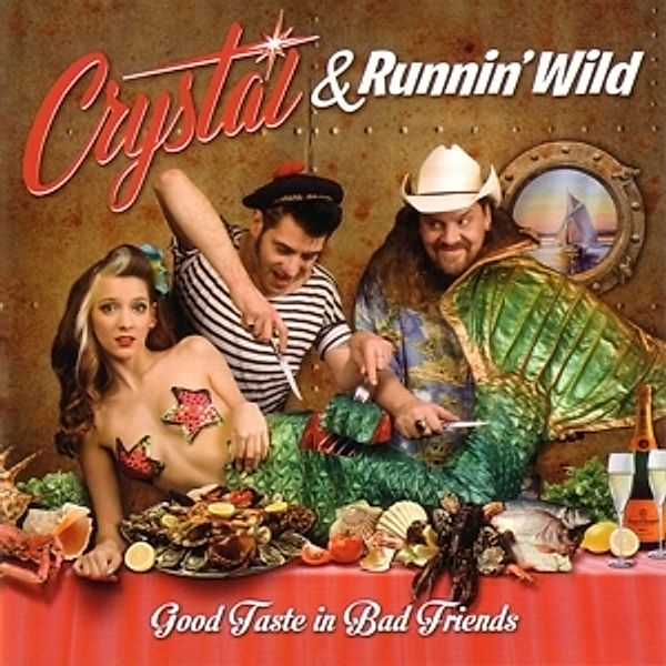 Good Taste In Bad Friends, Crystal, Runnin' Wild